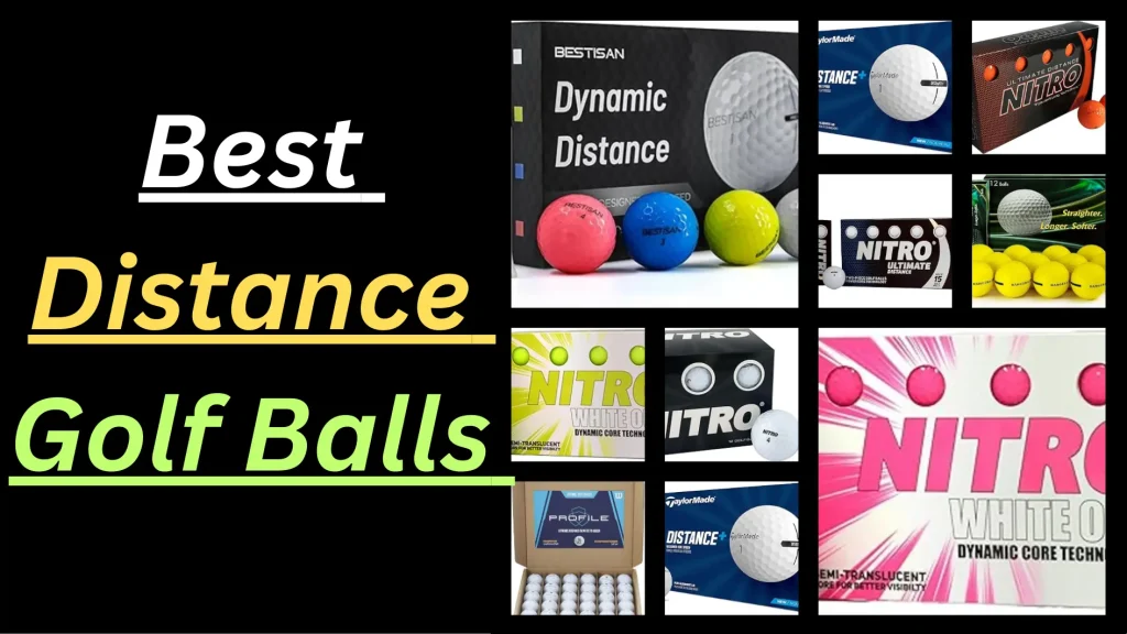 Best Distance Golf Balls