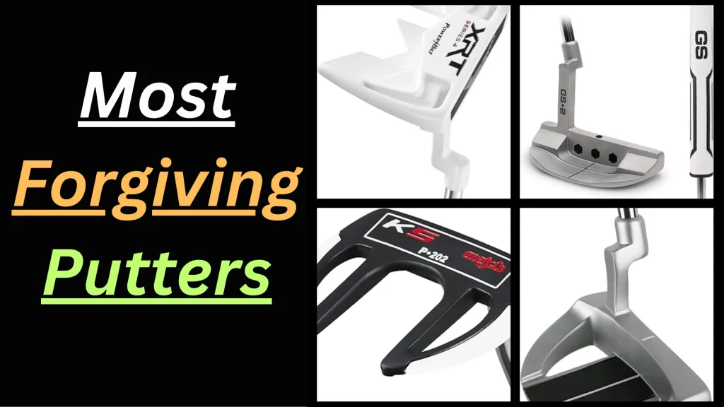 Most forgiving putters