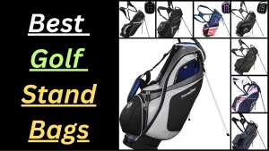 Best Golf Stand Bags