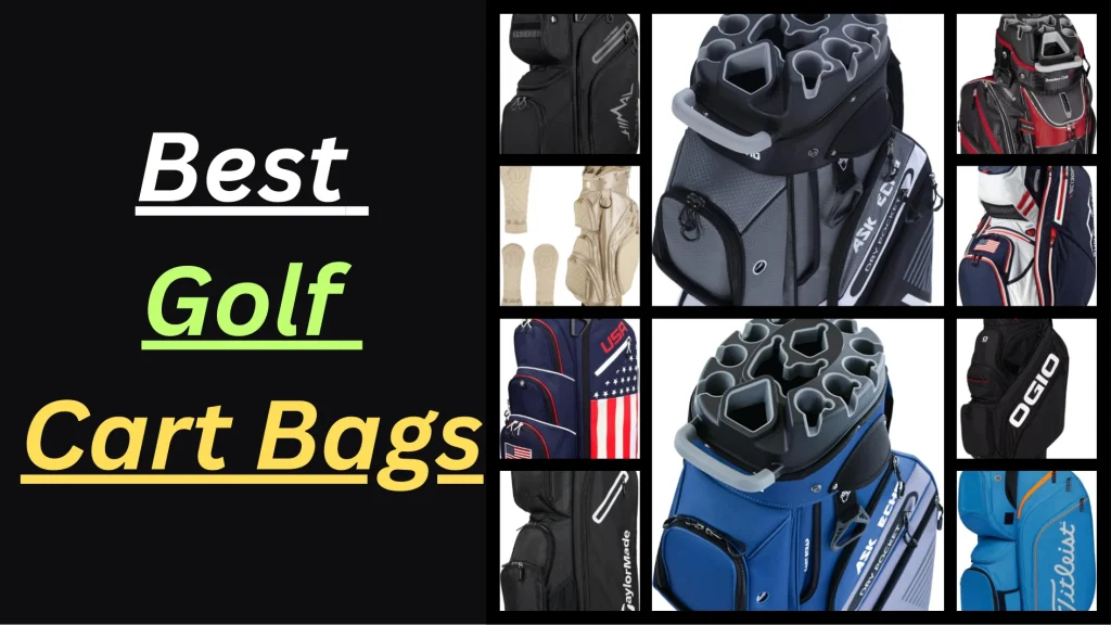 Best Golf Cart Bags